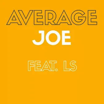 Average Joe by Myndset