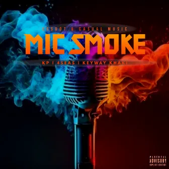 MIC SMOKE by ESSDOT