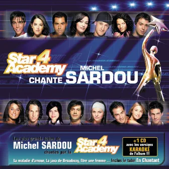 Star Academy 4 Chante Michel Sardou by Star Academy