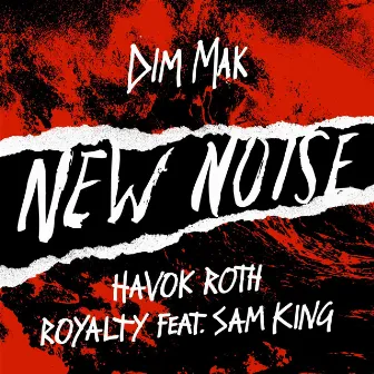 Royalty (feat. Sam King) by Havok Roth