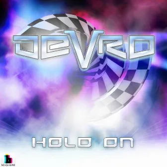 Hold On by Devro