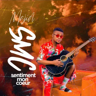 Sentiment mon coeur (SMC) by Majid