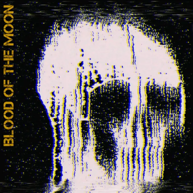 Blood of the moon