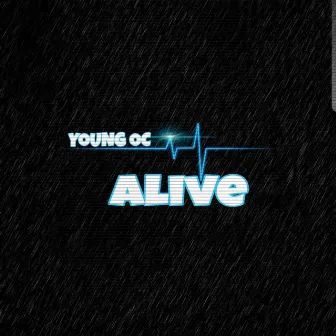 Alive by YOUNG OC