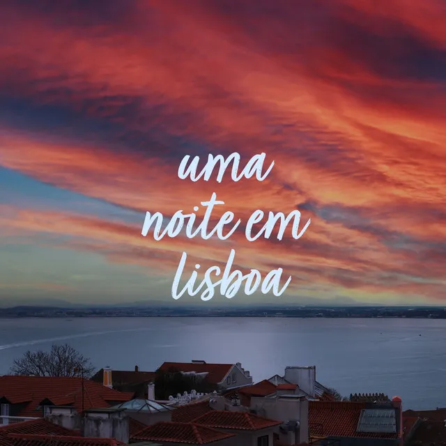 Uma Noite Em Lisboa