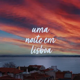 Uma Noite Em Lisboa by Simon Sez