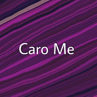 Caro Me by MK Rapper