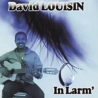 In larm' by David Louisin