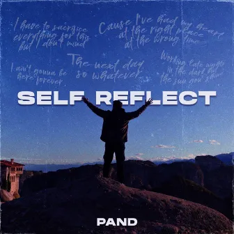 SELF REFLECT by Pand