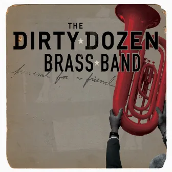 Funeral for a Friend by The Dirty Dozen Brass Band