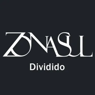 Dividido by Zona Sul