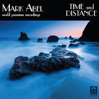 Time and Distance by Mark Abel