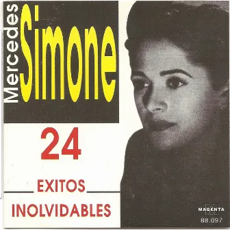 Mercedes Simone - 24 Exitos inolvidables - by Mercedes Simone