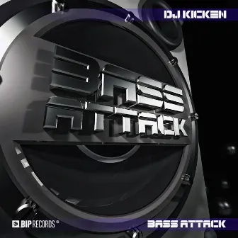 Bass Attack by DJ Kicken