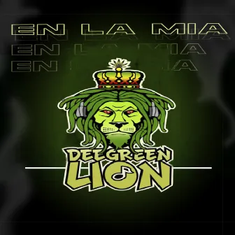 En la Mia by Dee Green Lion