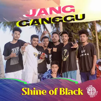 Jang Ganggu by Shine Of Black