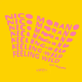 Feeling Wild by Wisdom