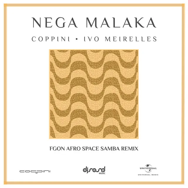 Nega Malaka - FGON Afro Space Samba Remix