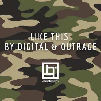 Like This by Outrage