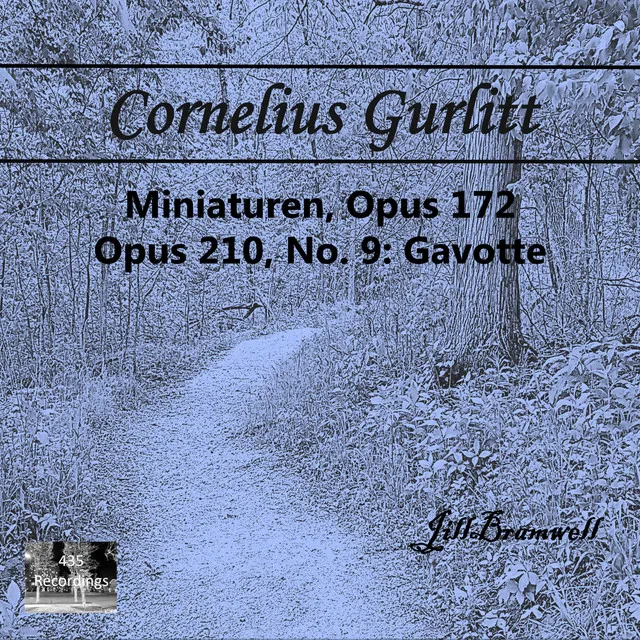 Cornelius Gurlitt: Miniaturen, Opus 172 / Opus. 210, No. 9