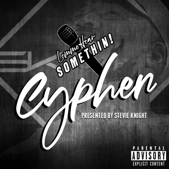 Lemme Hear Somethin Cypher (Prod. by Buckroll)