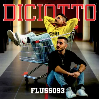 Diciotto by Flusso93