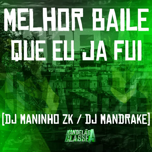 Melhor Baile Que Eu Ja Fui