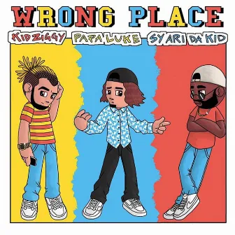 Wrong Place by Papa Luke