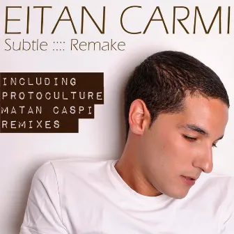 Subtle EP by Eitan Carmi