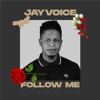 Follow Me by Jayvoice