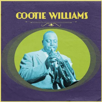 Presenting Cootie Williams by Cootie Williams