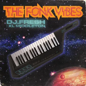 The Fonk Vibes by XL Middleton