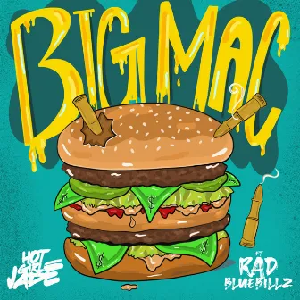 Big Mac by Hot Girl Jade