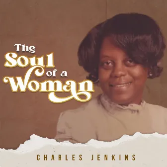 The Soul Of A Woman by Charles Jenkins