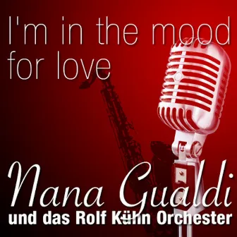 Bar Jazz - I'm in the Mood for Love by Nana Gualdi