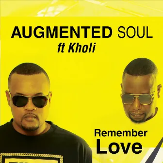 Remember Love by Kholi