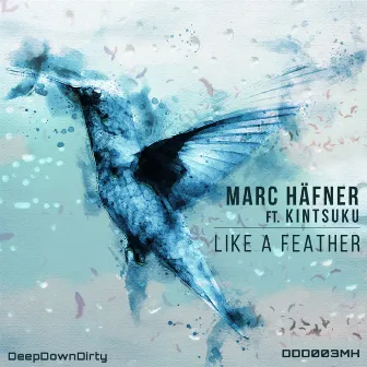 Like A Feather by Marc Häfner