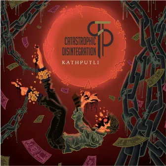 Kathputli by Catastrophic Disintegration