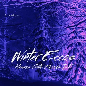 Winters Eccos by StreetPoet