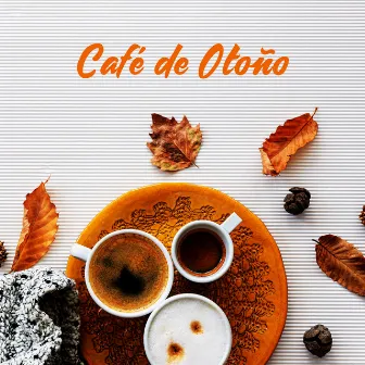 Café de Otoño: Jazz Relajante Suave by Paraíso Jazz Verano