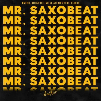 Mr. Saxobeat by Anekdote