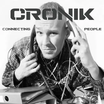 Connecting People by Cronik