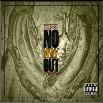 FOUR:23 No Way Out by Keyuntae