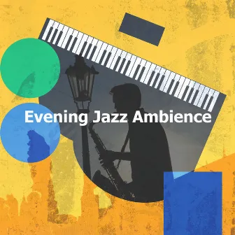 Evening Jazz Ambience by The Study Jazz BGM Channel