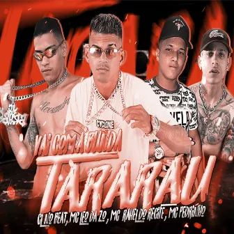 Vai Com a Bunda e Tararau by mc leo da zo