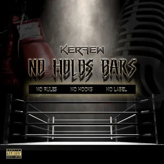 No Holds Bars - EP by Kerfew