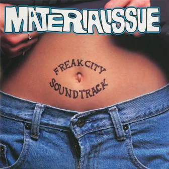 Freak City Soundtrack by Material Issue