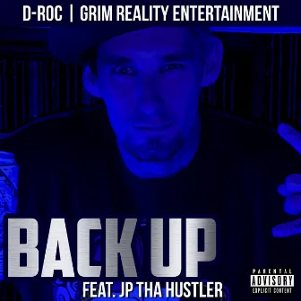 Back Up by D-Roc