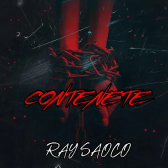 CONTENETE (ORIGINAL) by Ray saoco