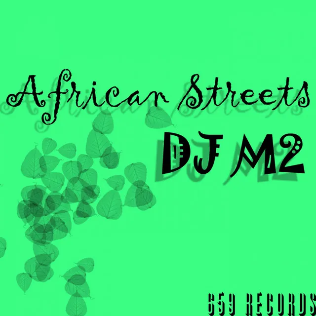 African Streets - Original Mix